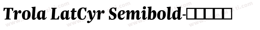 Trola LatCyr Semibold字体转换